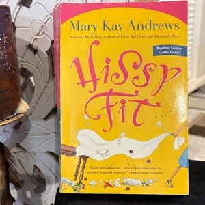 Hissy Fit by Mary Kay Andrews Book